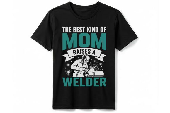 Celebrate Pride with Best Mom Raises a Welder T-shirt