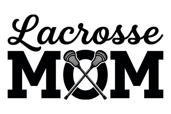 Lacrosse Mom Sports Typography Design