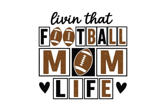 Livin That Football Mom Life Embroidery Design