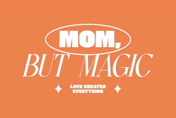 Mom but Magic Mom Typography Quotes Review