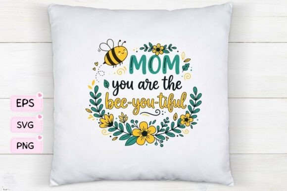 Review: Mom You Are Bee-you-tiful T-Shirts Svg