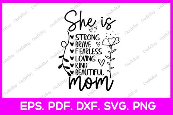 She is Mom Mothers Day: A Heartfelt Embroidery Design