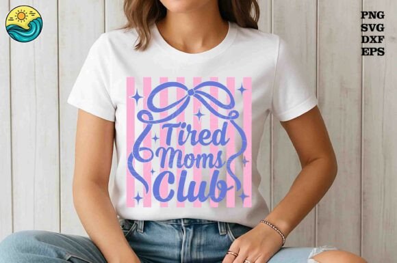 Tired Moms Club Bow SVG PNG: A Charming Embroidery Design