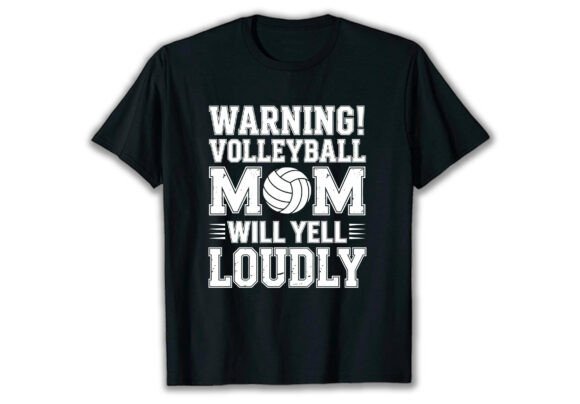 Warning Volleyball Mom Will Yell Loudly